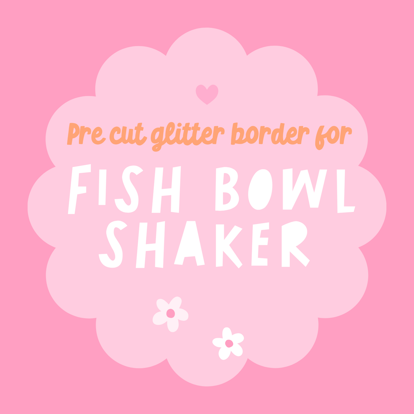 Glitter Cardstock Border for fish bowl Shaker Mold