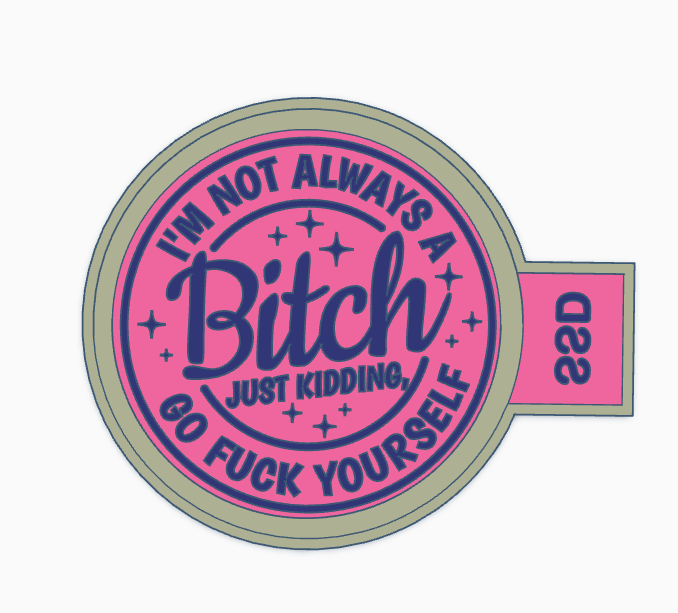 Bitch Freshie mold