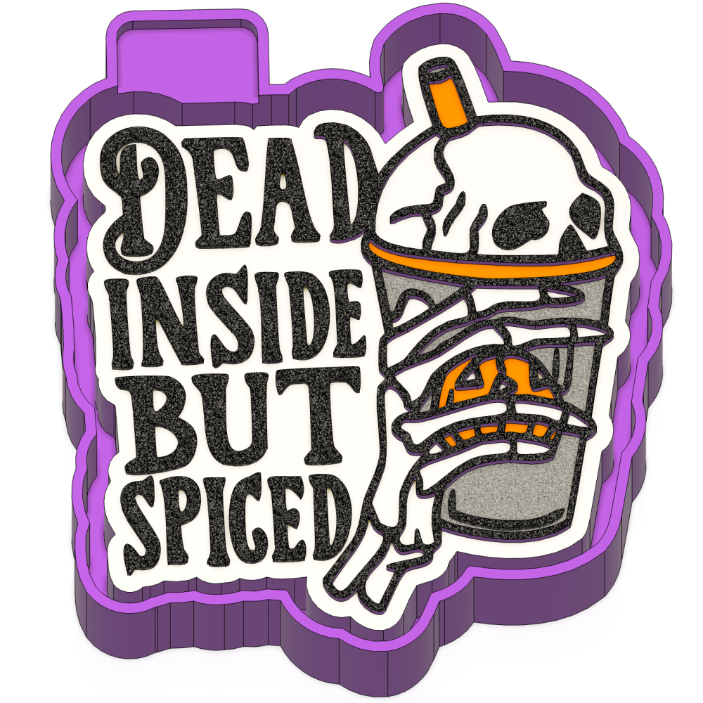 Dead inside but spiced Freshie mold