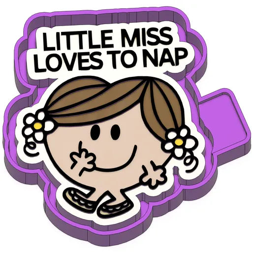 Little miss loves naps freshie Mold