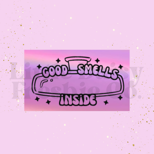 Good Smells Inside Holographic Label sticker (3"X 2")