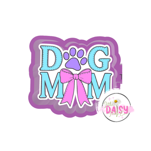 dog mom Freshie mold