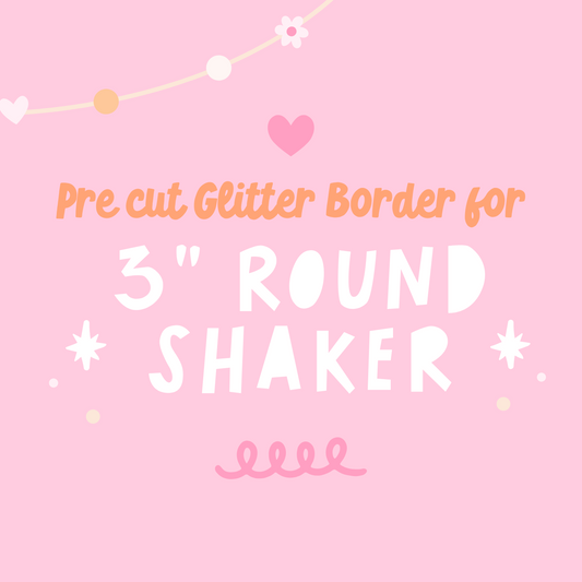 Glitter Cardstock Border for 3" Round Shaker Mold