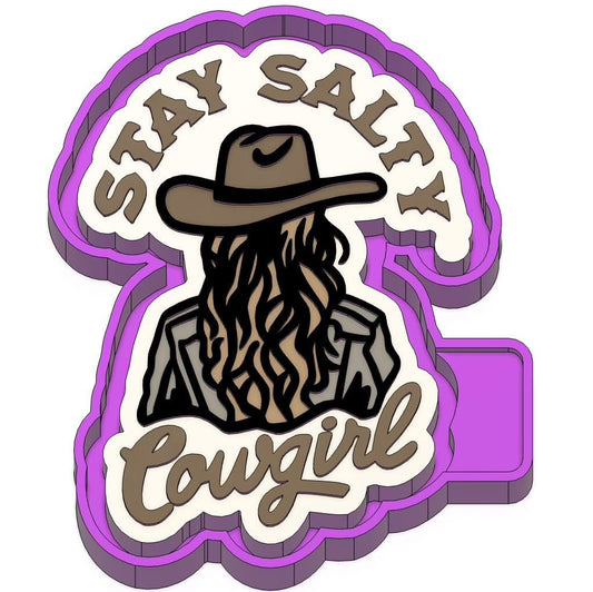 Stay salty cowgirl  Freshie Mold