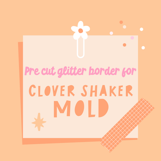 Glitter Cardstock Border for Clover Shaker Mold
