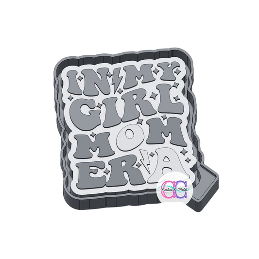 In my girl mom Era Freshie Mold