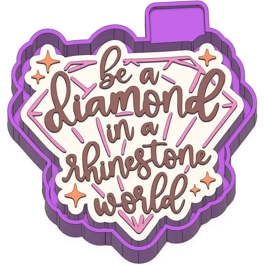 Be a diamond freshie Mold