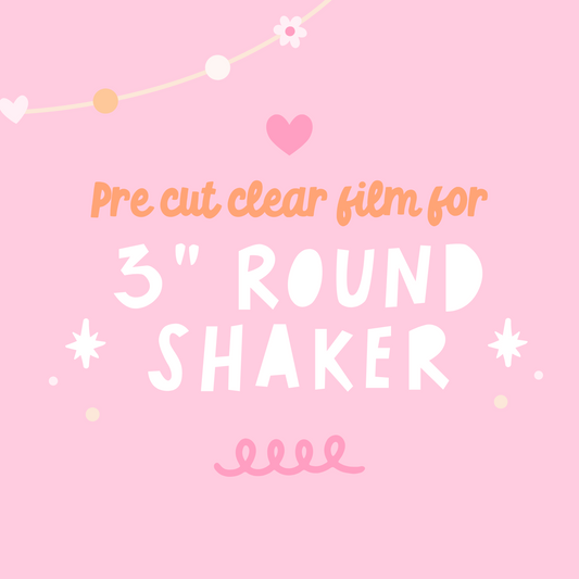 Pre cut Clear film for 3" shaker mold