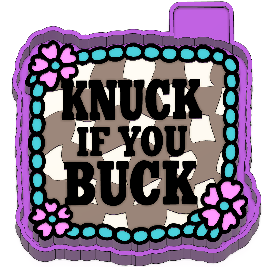Knuck if you Buck  Freshie Mold