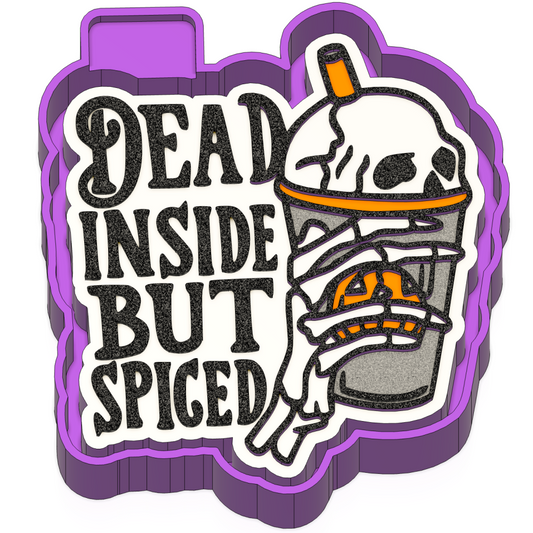 Dead inside but spiced  Freshie mold