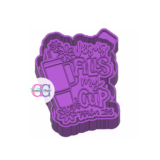 Jesus Fills My Cup Freshie Mold