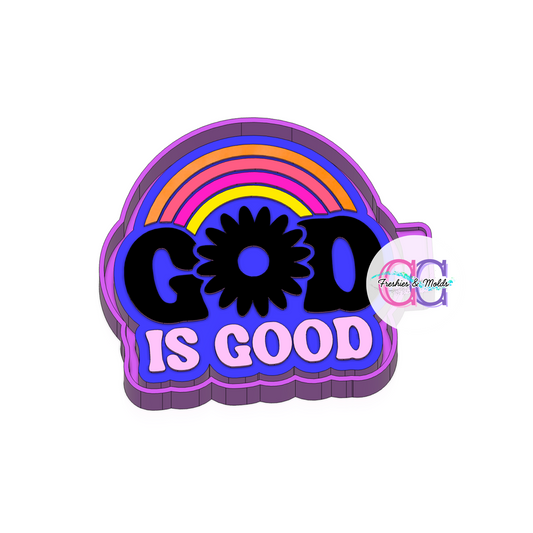 God Is Good Freshie Mold