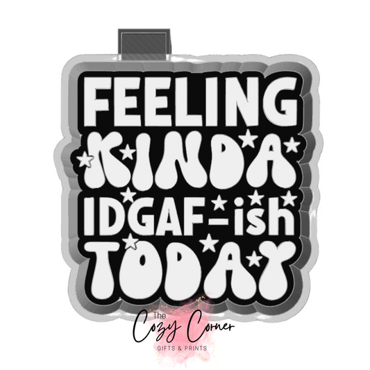 IDGAF Freshie Mold