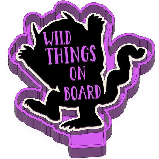 Wild Things on board Freshie Mold