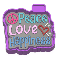 Peace love happiness Freshie mold
